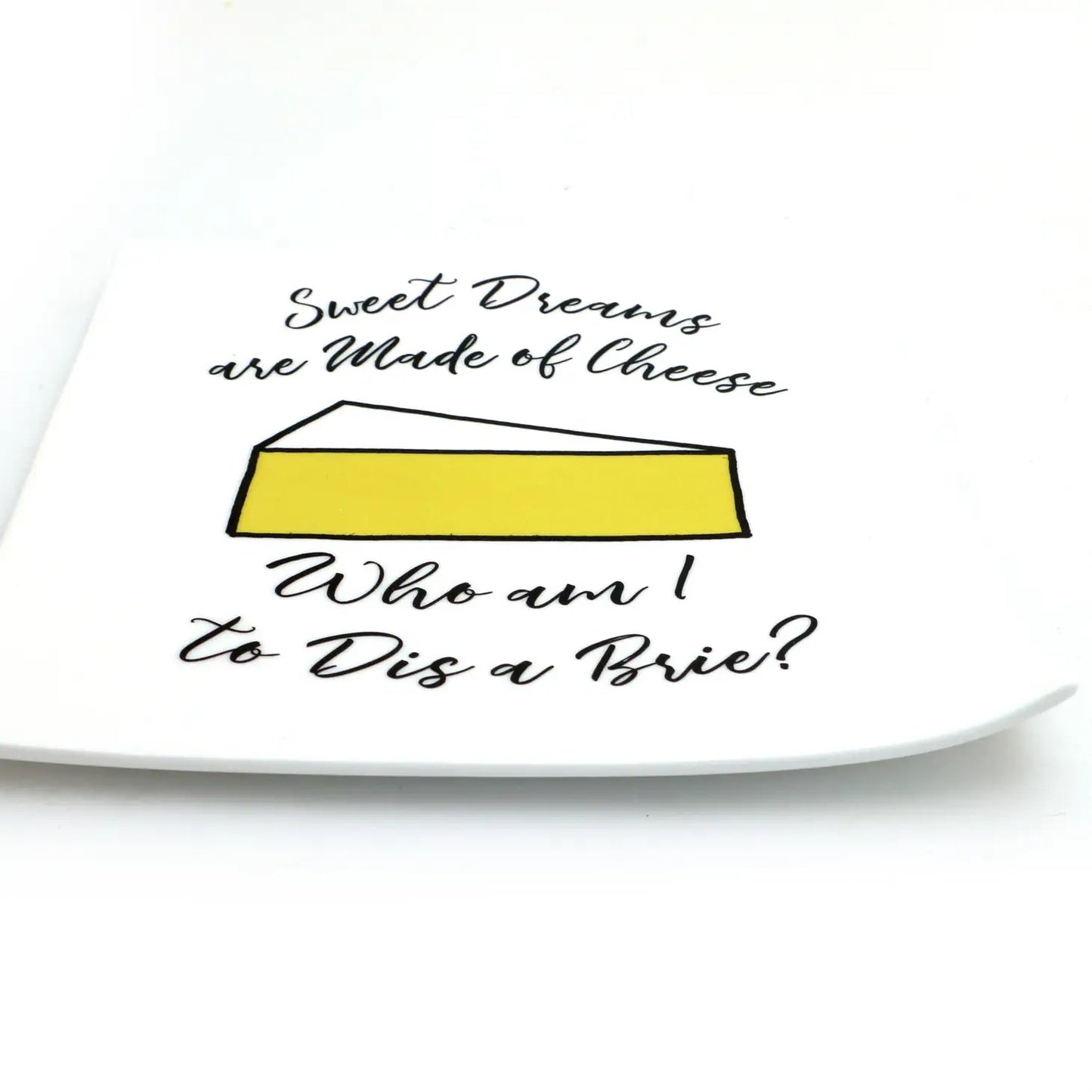 Sweet Dreams Are Made of Cheese Plate, Brie Platter