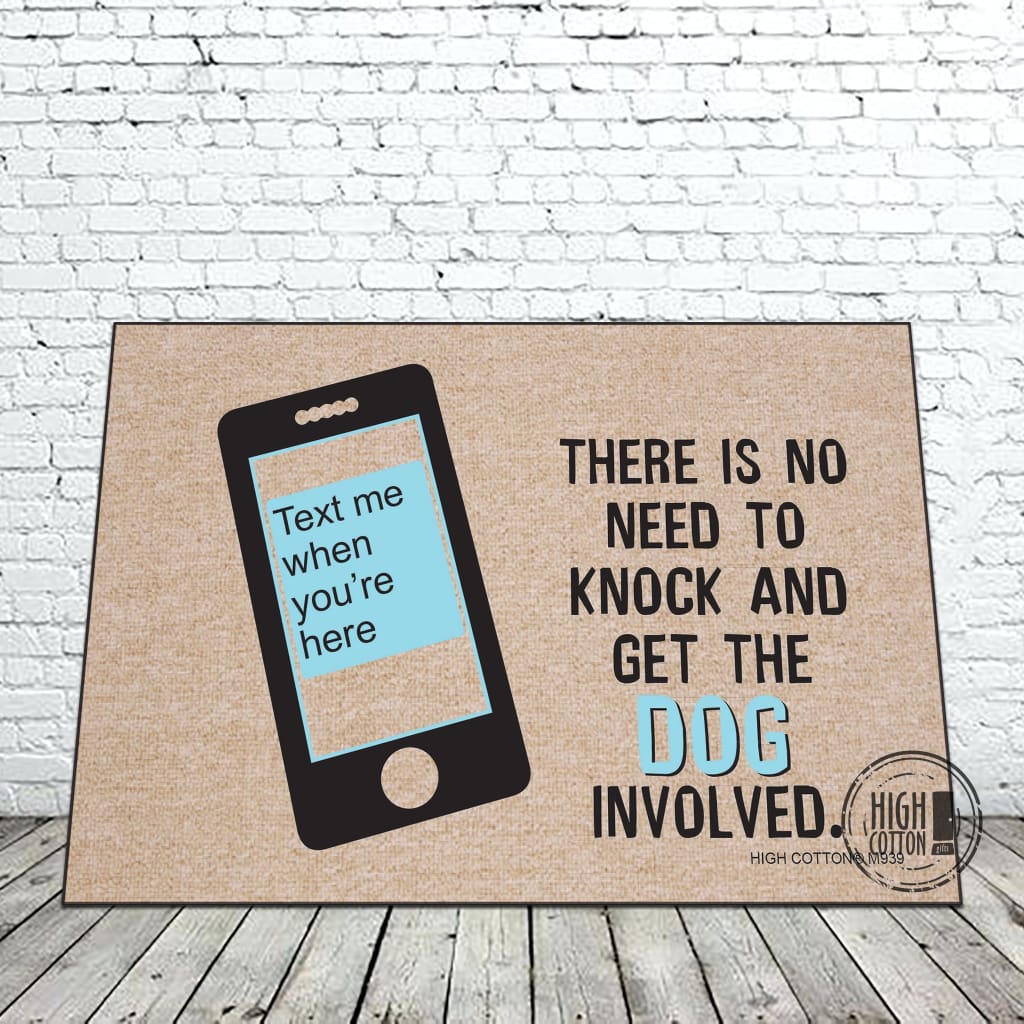 Door Mat - Text Me When You're Here
