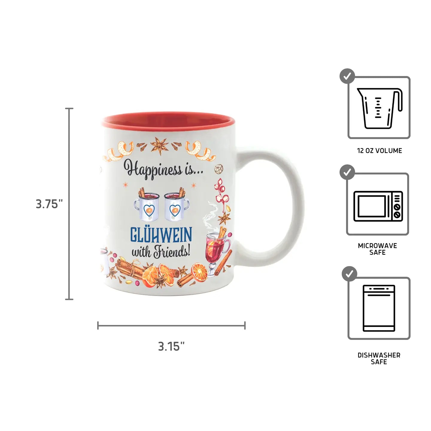 Charming Gluhwein Happiness Is Gluhwein with Friends Ceramic