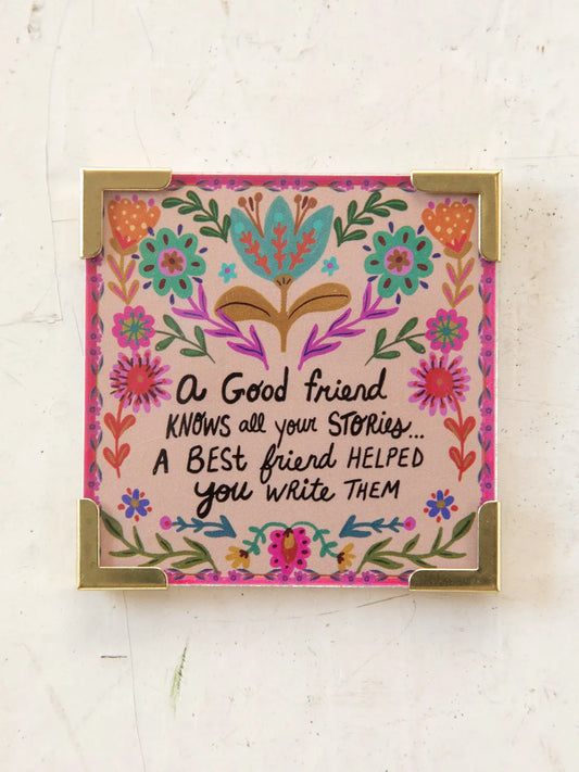 Corner Magnet - A Good Friend