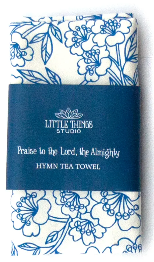 Praise to the Lord Hymn Tea Towel