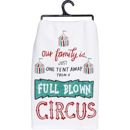 Dish Towel - One Tent Away From A Circus