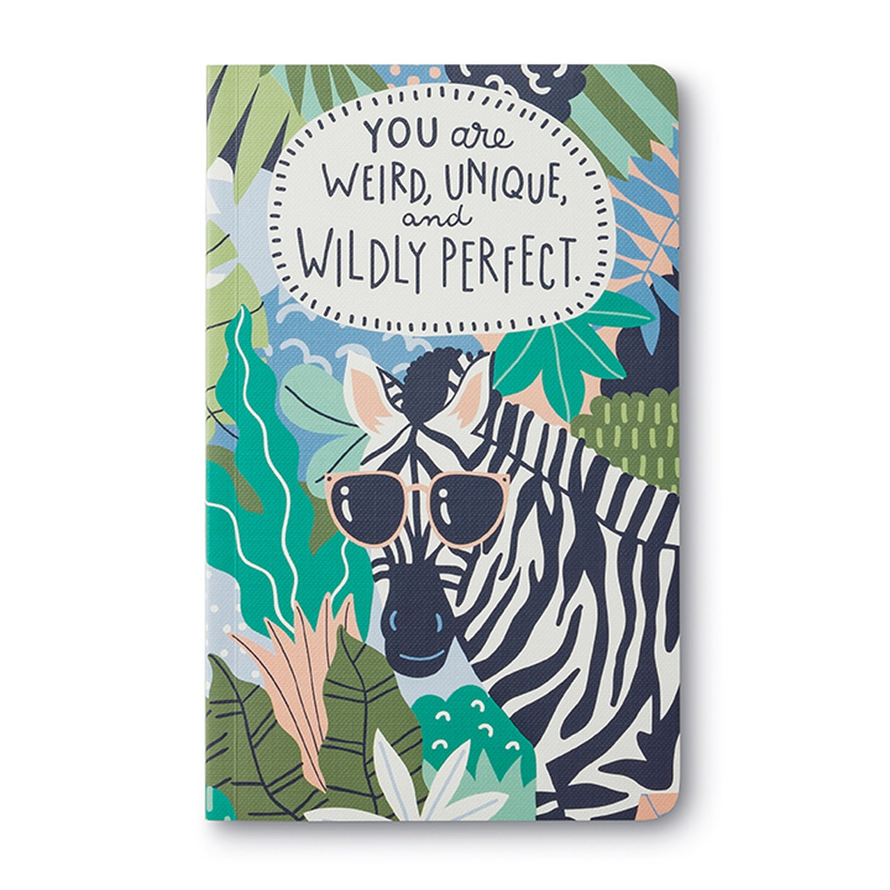 Journal "You Are Weird,Unique and Wildly Perfect"
