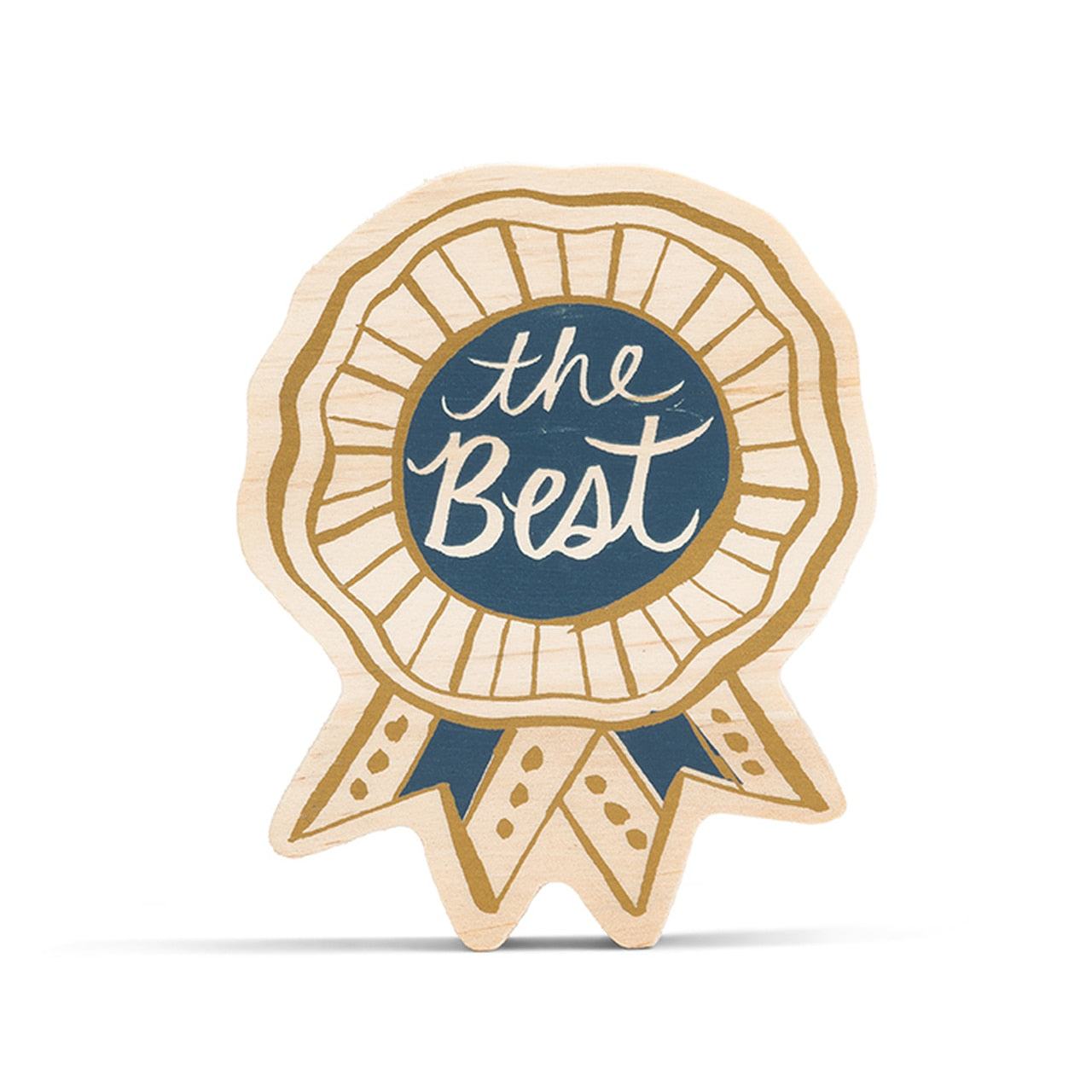 Inspiring Art Printed on Wood "The Best"