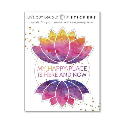 Sticker " MY HAPPY PLACE IS HERE AND NOW"