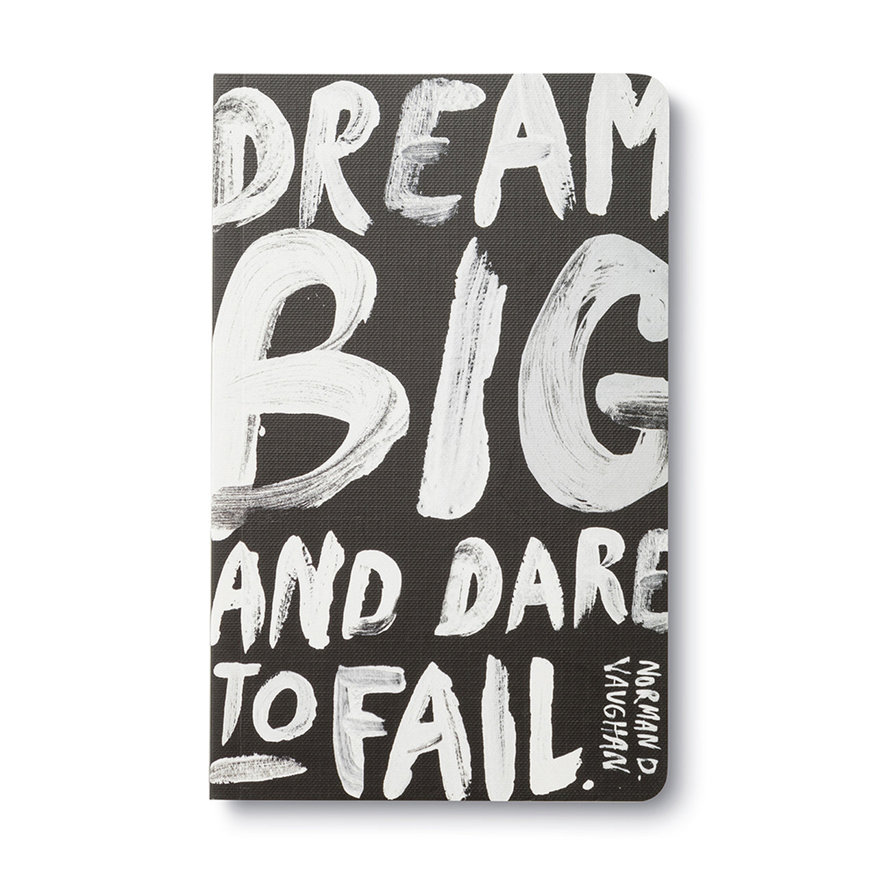 Book "DREAM BIG AND DARE TO FAIL."