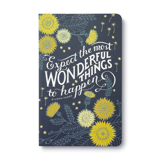 Journal "Expect The Most Wonderful things To Happen"