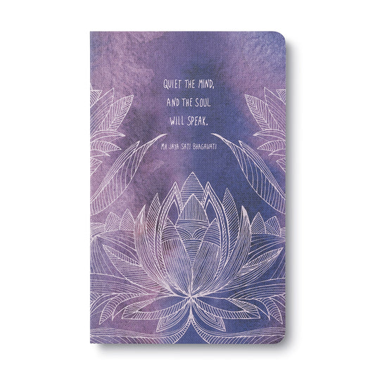 Book "QUIET THE MIND, AND THE SOUL WILL SPEAK."
