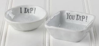 I Dip, You Dip Bowls - Set of 2
