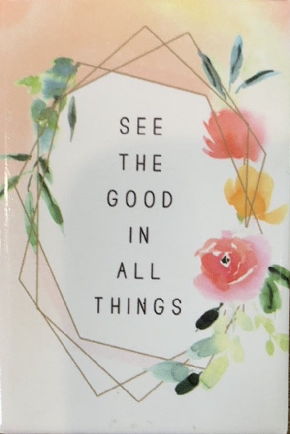 Magnet See All The Good in All Things